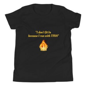 I dont fit in because I run with TMH Youth Short Sleeve T-Shirt