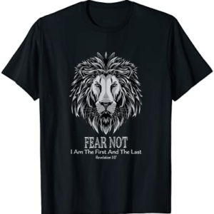 Christian Faith, Jesus, Yeshua, T-Shirt Gifts - Fear Not T-Shirt