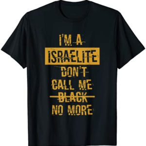 Gold I'm A Hebrew Israelite t-shirt 12 tribes of Israel Yah