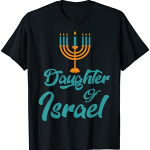 Hebrew Israelite Clothing Daughter of Israel Menorah Gift T-Shirt