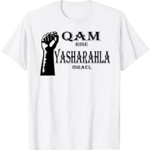Hebrew Israelite Clothing Qam Yasharahla Fist T-Shirt