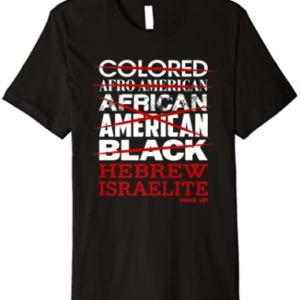 Hebrew Israelite T-Shirt I'm Not Colored African American