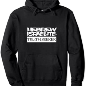 Hebrew Israelite Truth Seeker Israel Judah Gift Hoodie Shirt